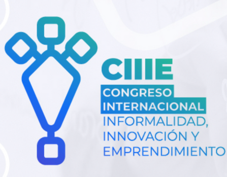 Congreso Internacional Informalidad, Innovación y Emprendimiento
