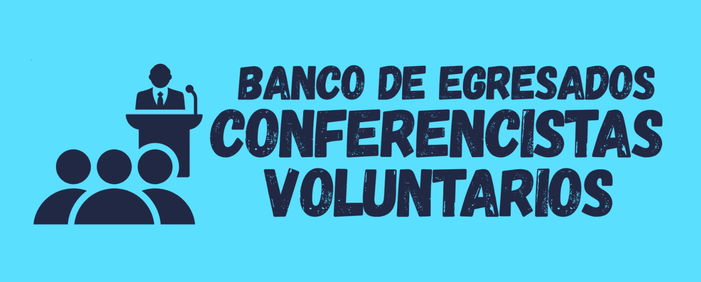 Banco de Egresados Conferencistas Voluntarios