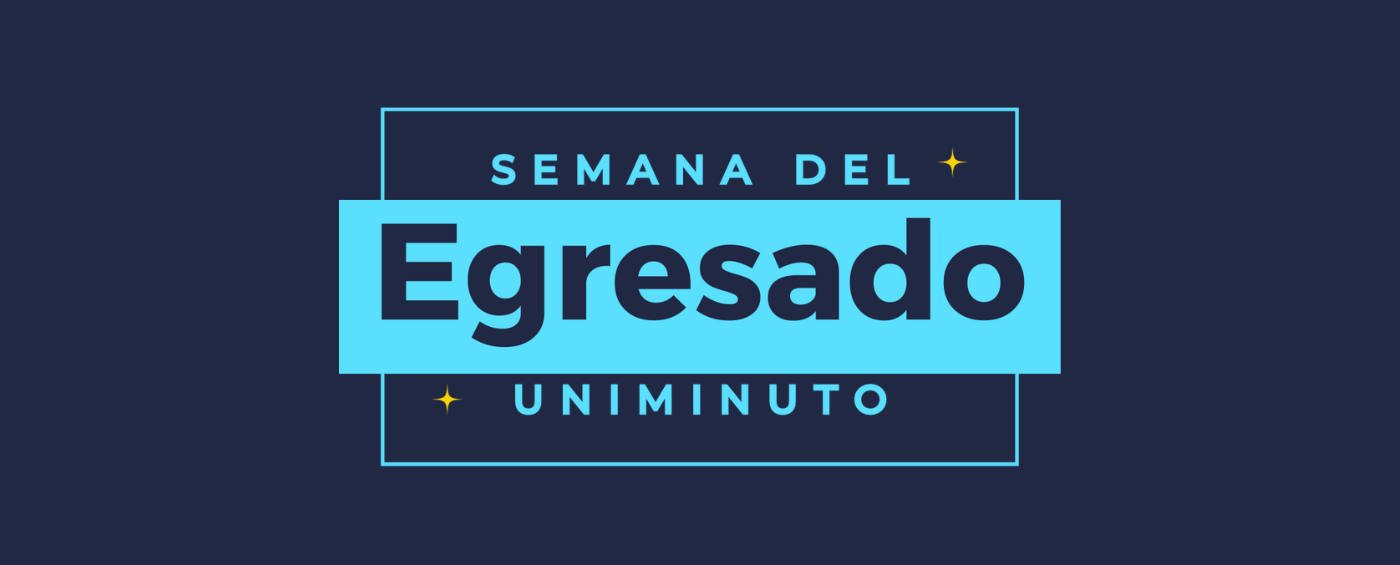 Revive la Semana del Egresado 2025